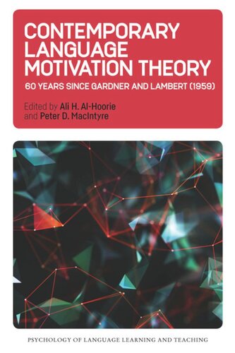 Contemporary Language Motivation Theory: 60 Years Since Gardner and Lambert (1959)