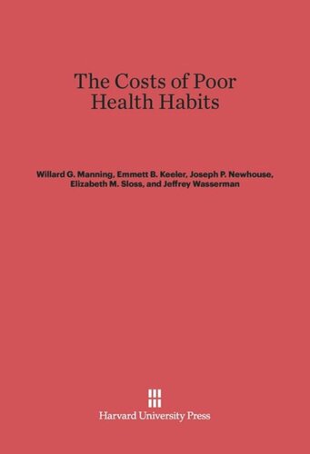 The Costs of Poor Health Habits