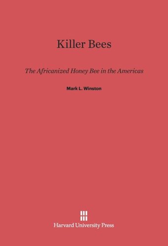 Killer Bees: The Africanized Honey Bee in the Americas