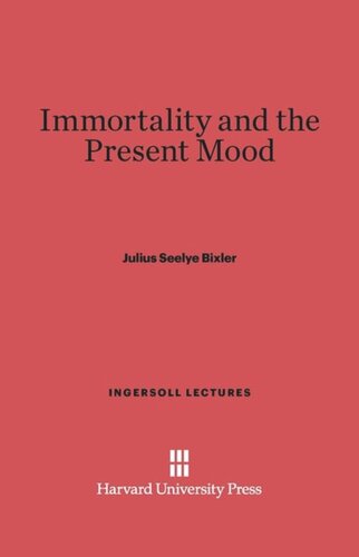 Immortality and the Present Mood