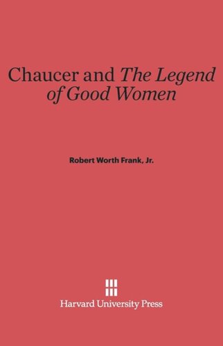 Chaucer and <i>The Legend of Good Women</i>