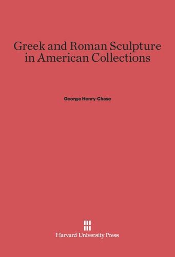 Greek and Roman Sculpture in American Collections