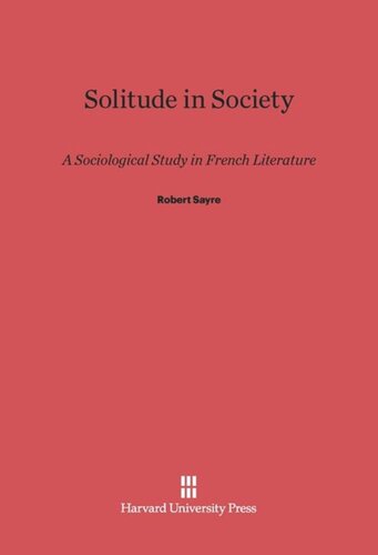 Solitude in Society: A Sociological Study in French Literature