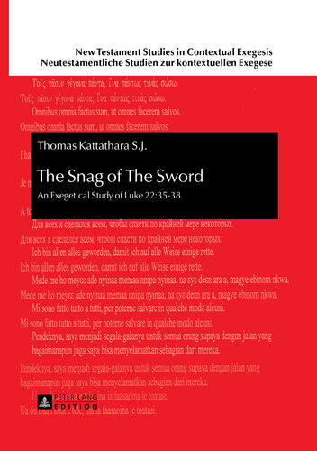 The Snag of the Sword: An Exegetical Study of Luke 22:35-38