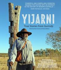 Yijarni: True Stories from Gurindji Country