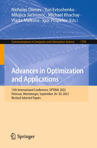 Advances in Optimization and Applications: 13th International Conference, OPTIMA 2022, Petrovac, Montenegro, September 26–30, 2022, Revised Selected ... in Computer and Information Science, 1739)