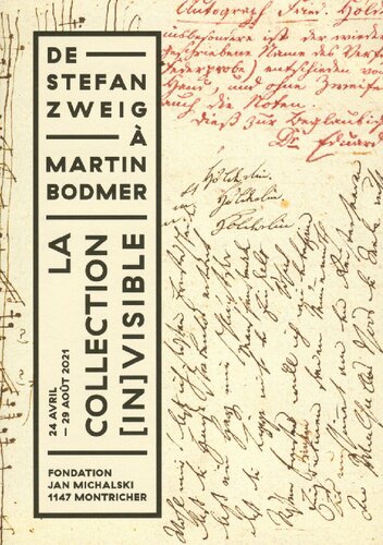 De Stefan Zweig à Martin Bodmer: La collection [in]visible