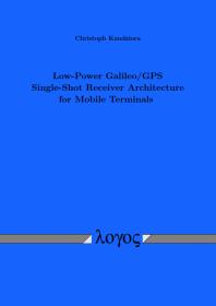 Low-Power Galileo/GPS Single-Shot Receiver Architecture for Mobile Terminals