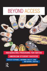 Beyond Access: Indigenizing Programs for Native American Student Success