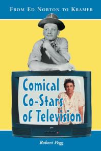 Comical Co-Stars of Television: From Ed Norton to Kramer