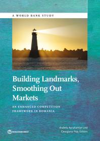 Building Landmarks, Smoothing Out Markets: An Enhanced Competition Framework in Romania