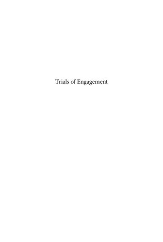 Trials of Engagement (Diplomatic Studies, 6)