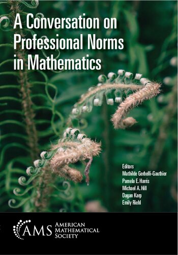 A Conversation on Professional Norms in Mathematics