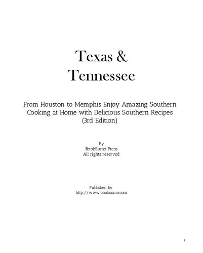 Texas & Tennessee: From Houston to Memphis Enjoy Amazing Southern Cooking at Home with Delicious Southern Recipes