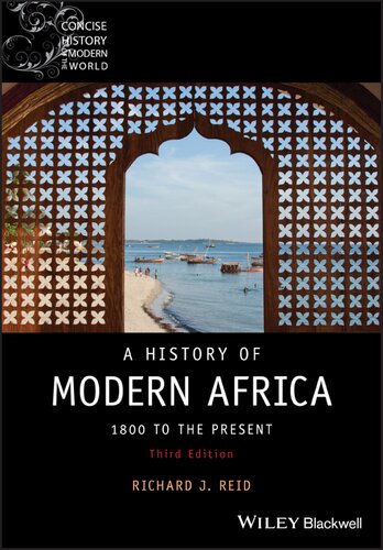 A History of Modern Africa: 1800 to the Present (Wiley Blackwell Concise History of the Modern World)