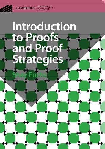 Introduction to Proofs and Proof Strategies (Cambridge Mathematical Textbooks)