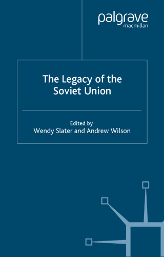 The Legacy of the Soviet Union