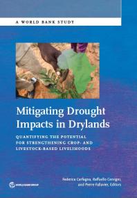 Mitigating Drought Impacts in Drylands: Quantifying the Potential for Strengthening Crop- and Livestock-Based Livelihoods