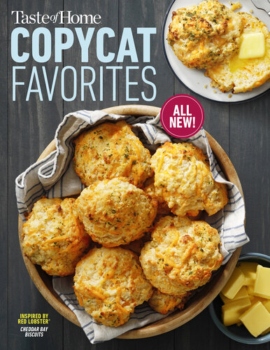 Taste of Home Copycat Favorites, Volume 2 : Enjoy your favorite restaurant foods, snacks and more at home!