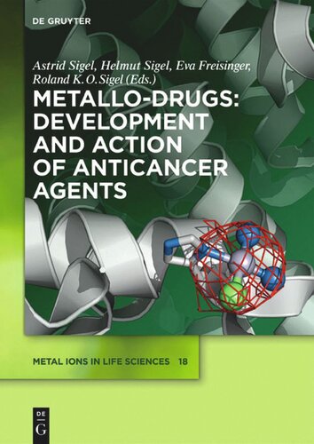 Metallo-Drugs: Development and Action of Anticancer Agents