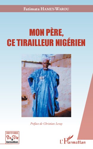 Mon père, ce tirailleur nigérien