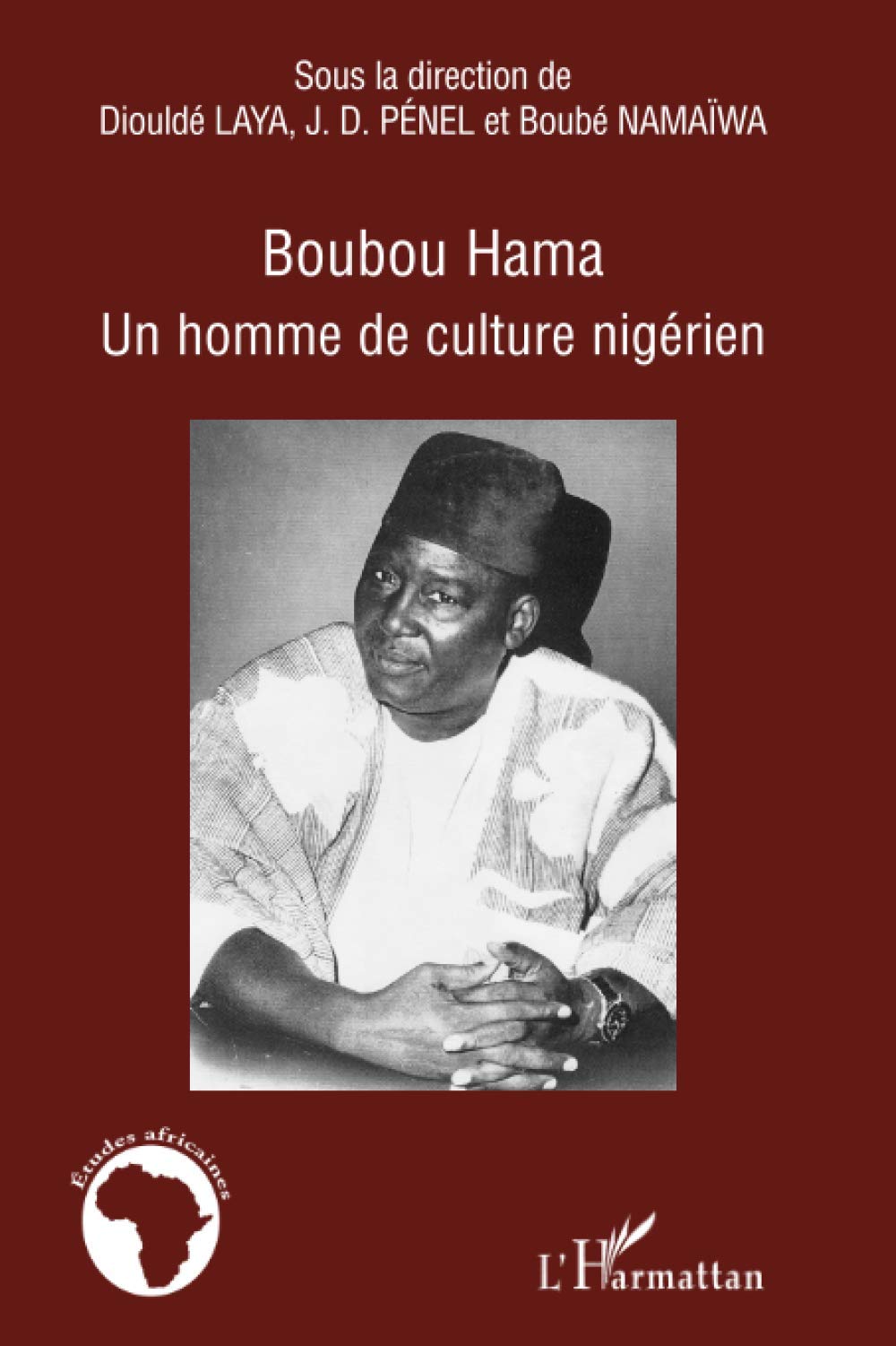 Boubou Hama: Un homme de culture nigérien