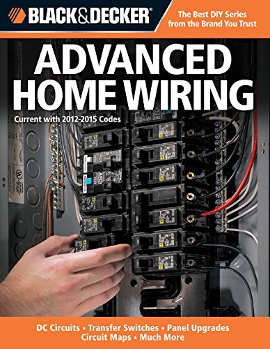 Advanced Home Wiring: Current with 2012-2015 Codes