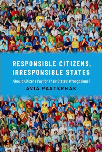 Responsible Citizens, Irresponsible States: Should Citizens Pay for Their States' Wrongdoings?