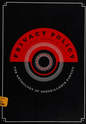 Privacy Policy: The Anthology of Surveillance Poetics