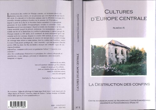 Cultures d'Europe Centrale n° 5: La destruction des confins