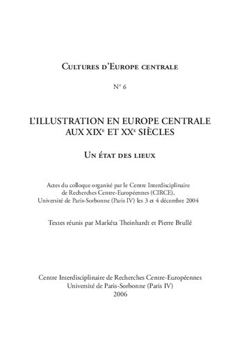 Cultures d'Europe centrale, n° 6: L’Illustration en Europe centrale aux XIXe et XXe siècles