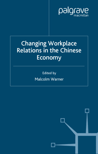 Changing Workplace Relations in the Chinese Economy