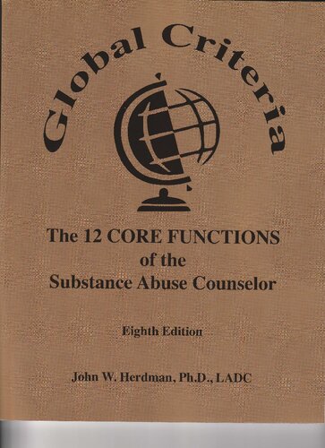 Global Criteria: The 12 Core Functions of the Substance Abuse Counselor