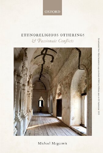 Ethnoreligious Otherings and Passionate Conflicts