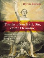 Truths about Evil, Sin, and the Demonic Toward an Integral Theodicy for the Twen