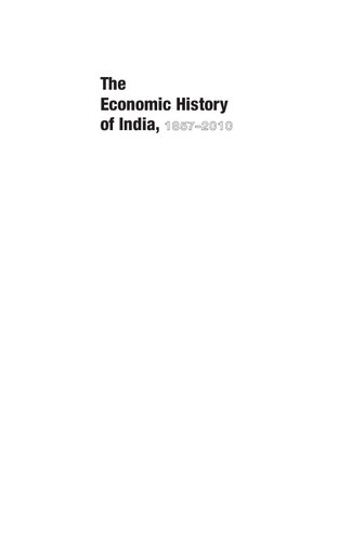 The Economic History of India, 1857-2010