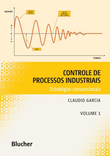 Controle de Processos Industriais: Estratégias Convencionais