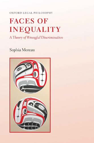 Faces of Inequality: A Theory of Wrongful Discrimination