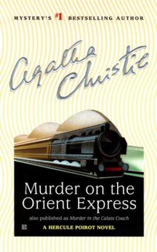 Murder on the Orient Express: A Hercule Poirot Mystery