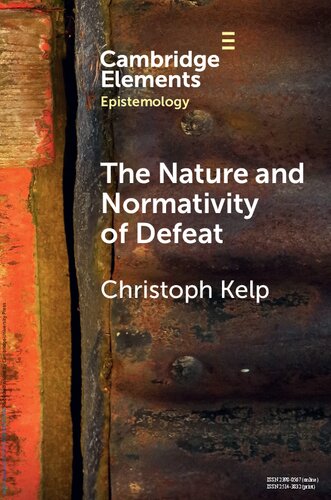 The Nature and Normativity of Defeat