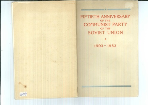 The 50th Anniversary of the Communist Party of the Soviet Union (1903-1953).