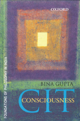 CIT Consciousness (Foundations of Philosophy in India)