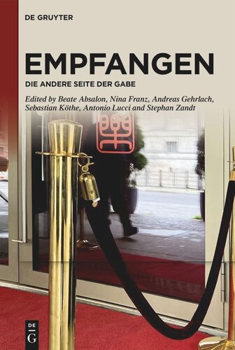 Empfangen: Die andere Seite der Gabe