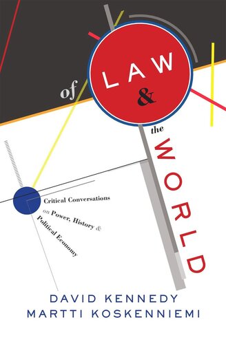 Of Law and the World: Critical Conversations on Power, History, and Political Economy