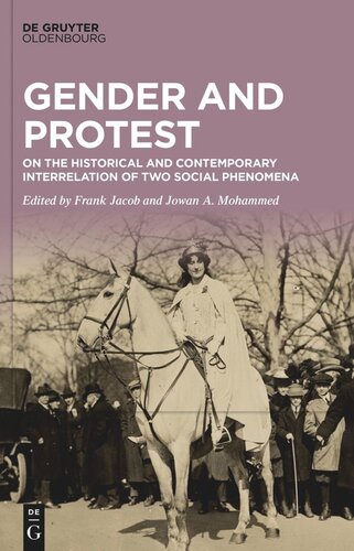 Gender and Protest: On the Historical and Contemporary Interrelation of Two Social Phenomena