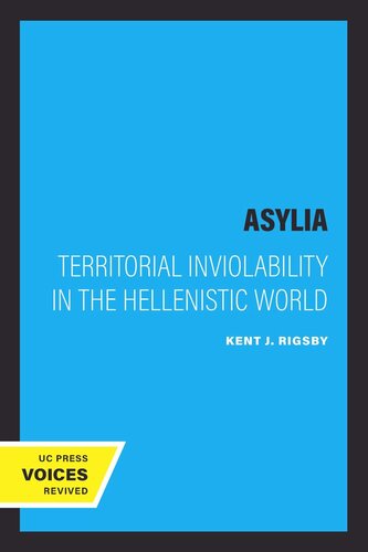 Asylia: Territorial Inviolability in the Hellenistic World