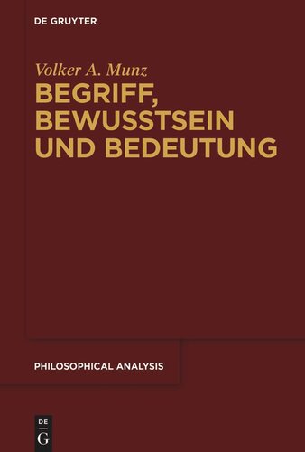 Begriff, Bewusstsein und Bedeutung: Zum Verhältnis von Sprache, Mentalem und Bezugsobjekt