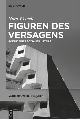 Figuren des Versagens: Poetik eines sozialen Urteils