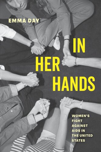 In Her Hands: Women's Fight against AIDS in the United States