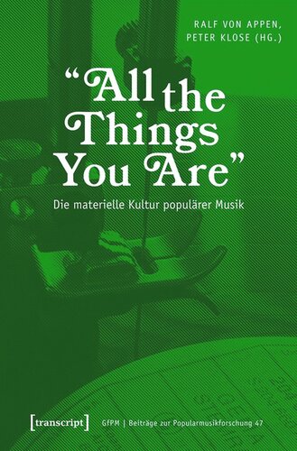 »All the Things You Are« - Die materielle Kultur populärer Musik